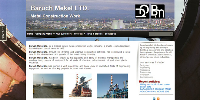 Baruch Mekel Ltd.  is  a  leading  israeli  metal  construction  works  company